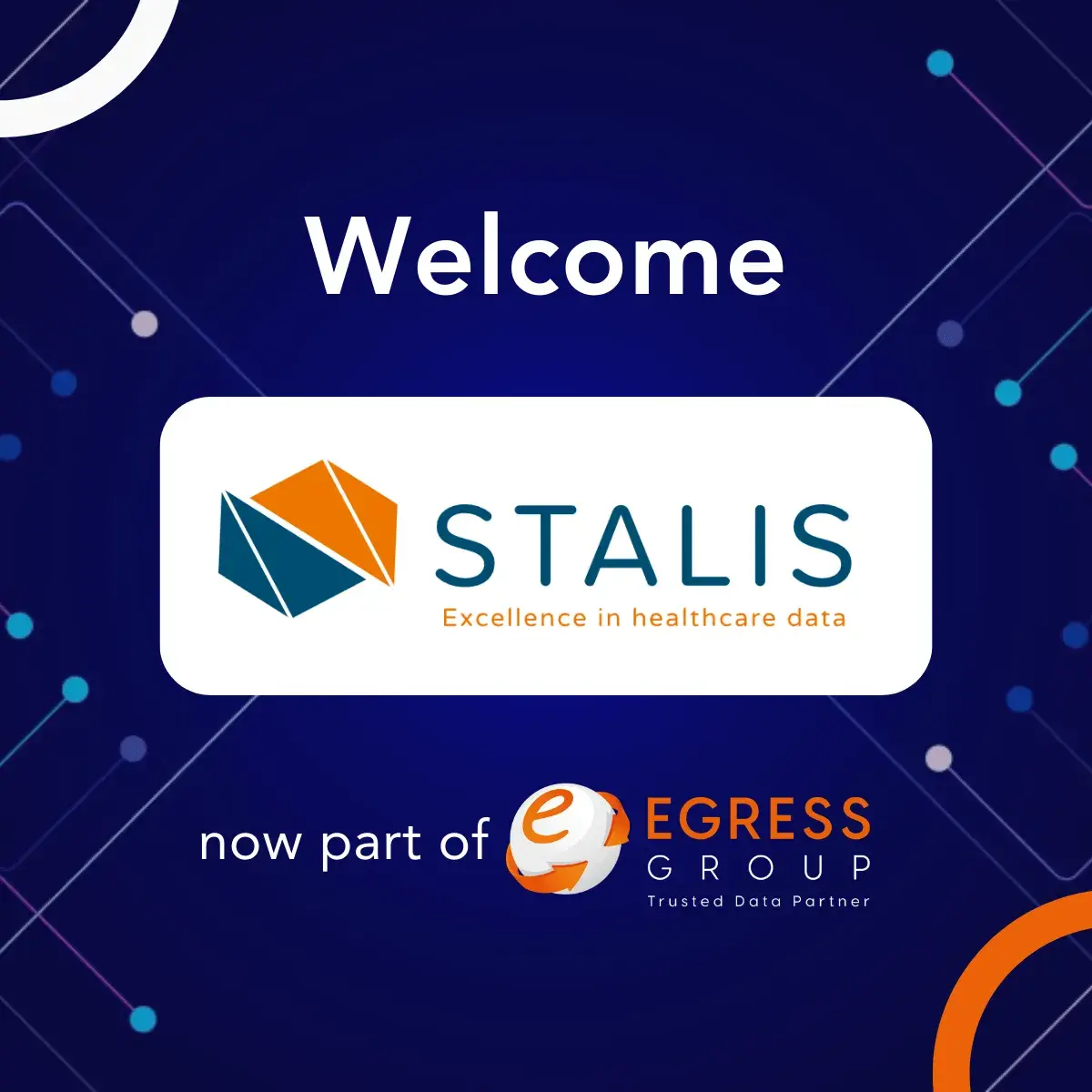 Egress Group acquires Stalis to offer complete, end-to-end data management expertise to healthcare providers.